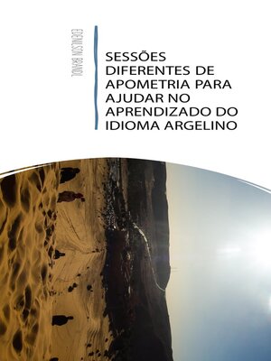 SESSÕES DIFERENTES DE APOMETRIA PARA AJUDAR NO APRENDIZADO DO IDIOMA ARGELINO - ebook